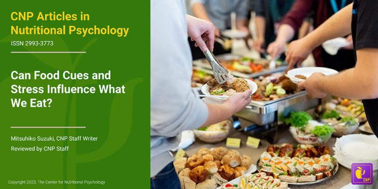 Can Food Cues and Stress Influence What We Eat?