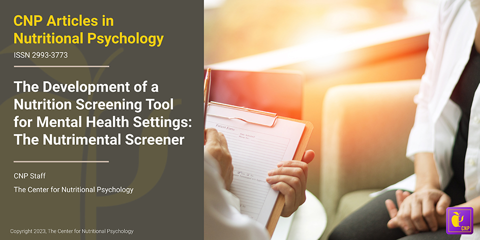 The Development of a Nutrition Screening Tool for Mental Health Settings: The NutriMental Screener