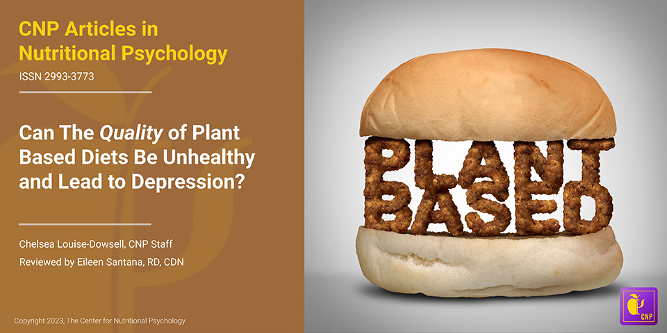 Can The Quality of Plant-Based Diets Be Unhealthy and Lead to Depression?