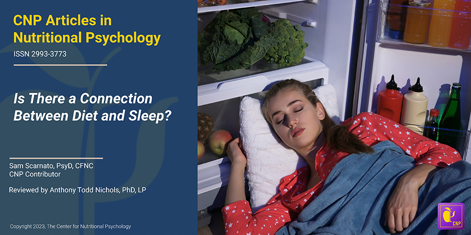 The “Diet-Sleep” Relationship: Is there A Connection?