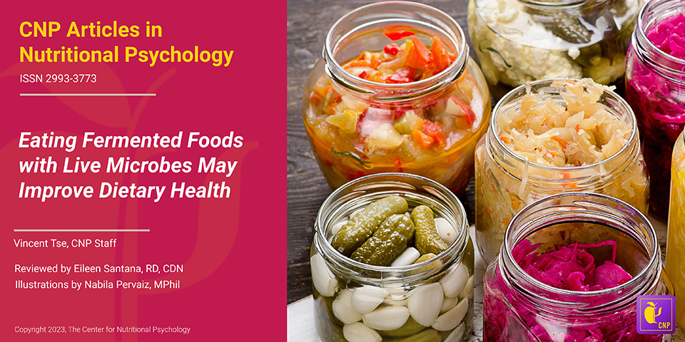 Eating Fermented Foods with Live Microbes May Improve Dietary Health
