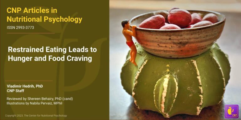 Restrained Eating Leads to Hunger and Food Craving