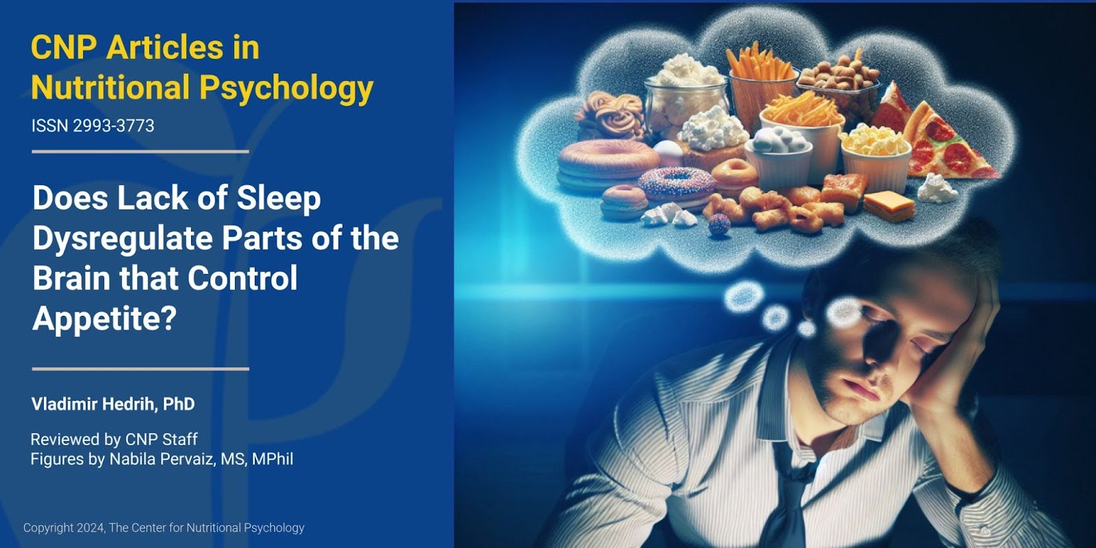 Does Lack of Sleep Dysregulate Parts of Our Brain that Control Appetite?