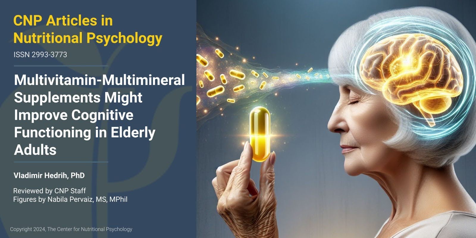 Multivitamin-Multimineral Supplements Might Improve Cognitive Functioning in Elderly Adults