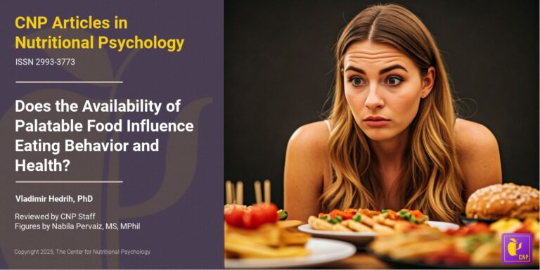 Does the Availability of Palatable Food Influence Eating Behavior and Health?