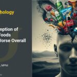 Frequent Consumption of Ultra-Processed Foods is Associated with Worse Overall Well-Being
